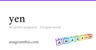 yen - 5 English anagrams