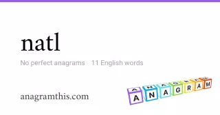 natl - 11 English anagrams