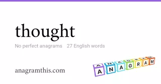 thought - 27 English anagrams