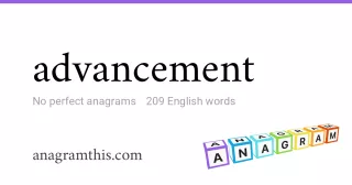 advancement - 209 English anagrams