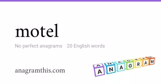 motel - 20 English anagrams