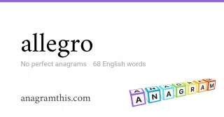 allegro - 68 English anagrams