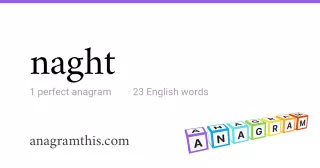 naght - 23 English anagrams