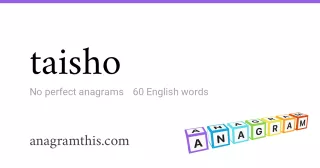 taisho - 60 English anagrams