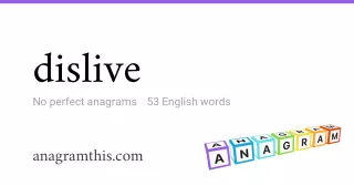 dislive - 53 English anagrams
