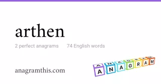 arthen - 74 English anagrams