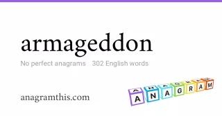 armageddon - 302 English anagrams