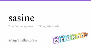 sasine - 33 English anagrams