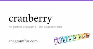cranberry - 101 English anagrams