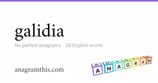galidia - 28 English anagrams