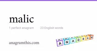 malic - 23 English anagrams