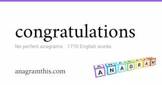 congratulations - 1,770 English anagrams