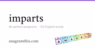 imparts - 152 English anagrams