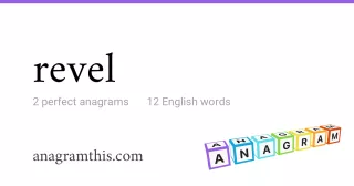 revel - 12 English anagrams