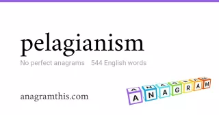 pelagianism - 544 English anagrams