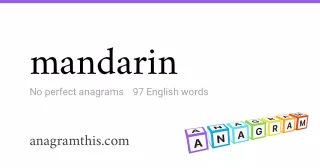 mandarin - 97 English anagrams