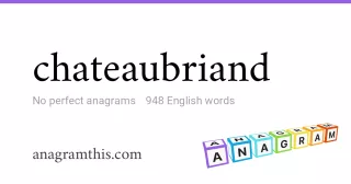chateaubriand - 948 English anagrams