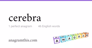 cerebra - 46 English anagrams