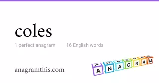 coles - 16 English anagrams