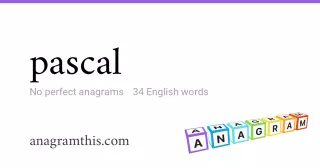 pascal - 34 English anagrams