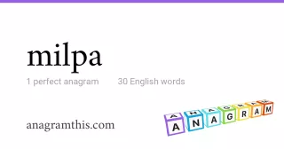 milpa - 30 English anagrams