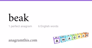 beak - 6 English anagrams