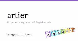 artier - 43 English anagrams