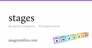 stages - 54 English anagrams