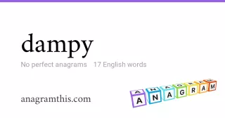 dampy - 17 English anagrams