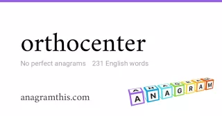 orthocenter - 231 English anagrams