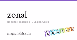 zonal - 9 English anagrams