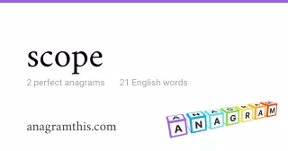 scope - 21 English anagrams
