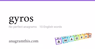 gyros - 10 English anagrams