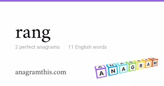rang - 11 English anagrams