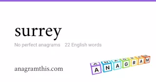 surrey - 22 English anagrams