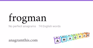 frogman - 74 English anagrams
