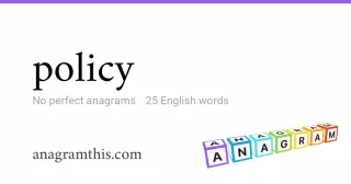 policy - 25 English anagrams