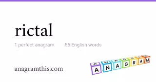 rictal - 55 English anagrams