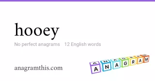 hooey - 12 English anagrams