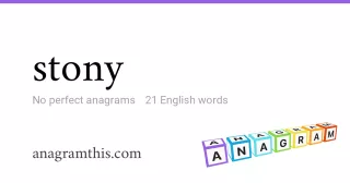 stony - 21 English anagrams