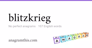 blitzkrieg - 107 English anagrams