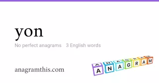 yon - 3 English anagrams