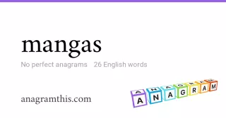mangas - 26 English anagrams