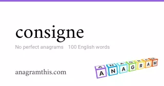 consigne - 100 English anagrams