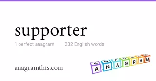 supporter - 232 English anagrams