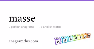 masse - 18 English anagrams