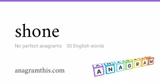 shone - 30 English anagrams