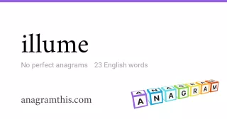 illume - 23 English anagrams