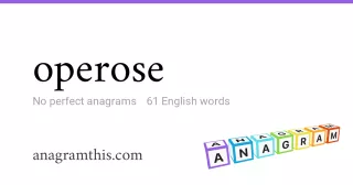 operose - 61 English anagrams