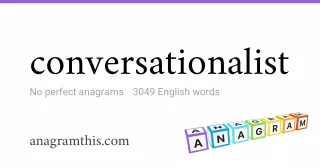 conversationalist - 3,049 English anagrams
